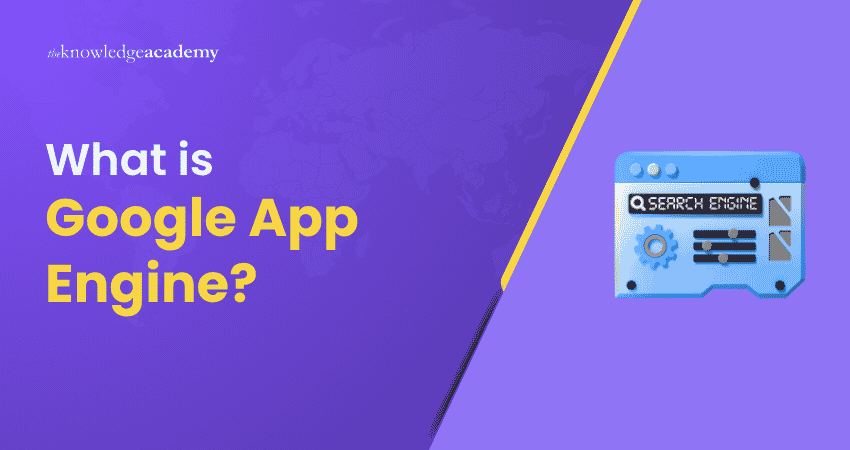What is Google App Engine? Google App Engine for Building and Deploying Cloud Applications