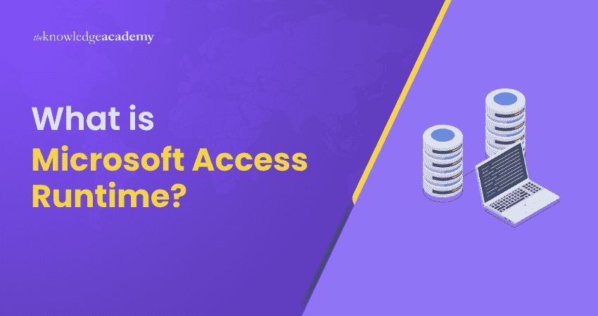 What is Microsoft Access Runtime? Microsoft Access Runtime