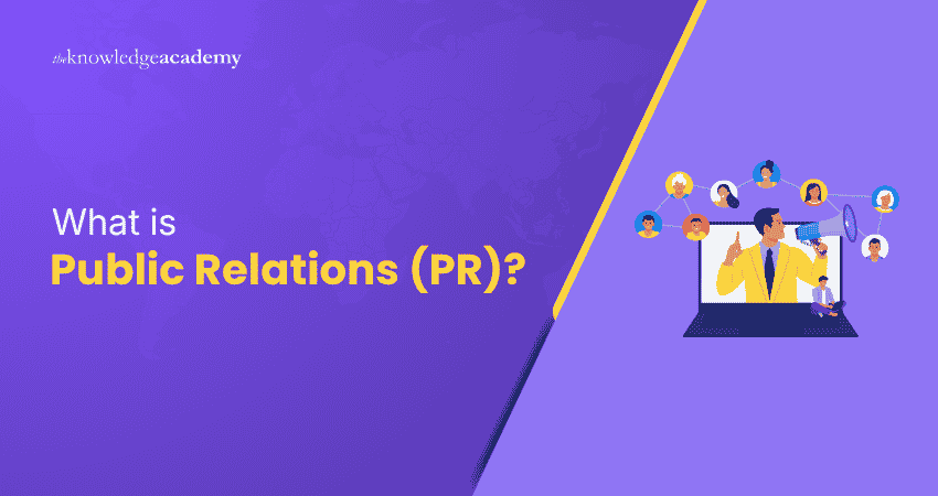 What is Public Relations What is Public Relations