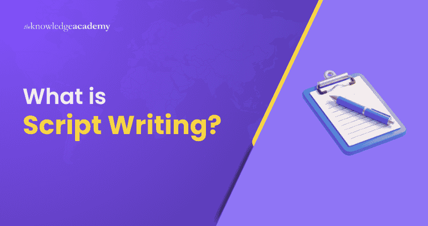 What is Script Writing? What is Script Writing?