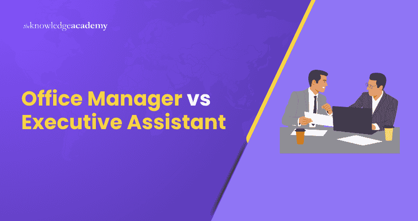 Difference Between Office Manager and Executive Assistant Office Manager vs Executive Assistant