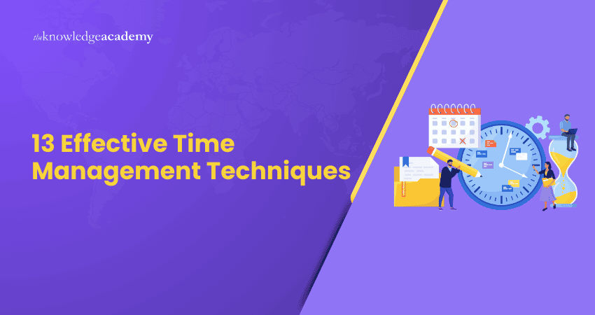 13 Effective Time Management Techniques