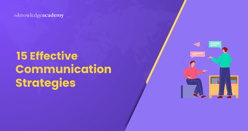 15 Effective Communication Strategies