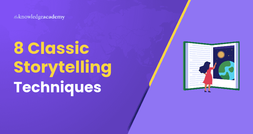 8 Classic Storytelling Techniques Storytelling Techniques