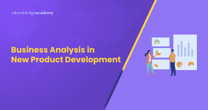 Business Analysis in New Product Development Business Analysis in New Product Development