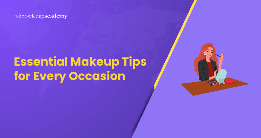 Essential Makeup Tips for Every Occasion