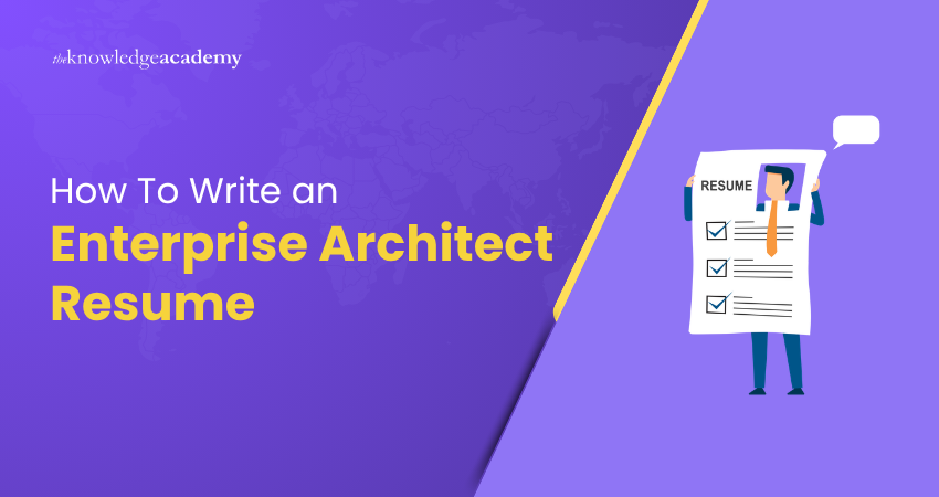 How To Write an Enterprise Architect Resume