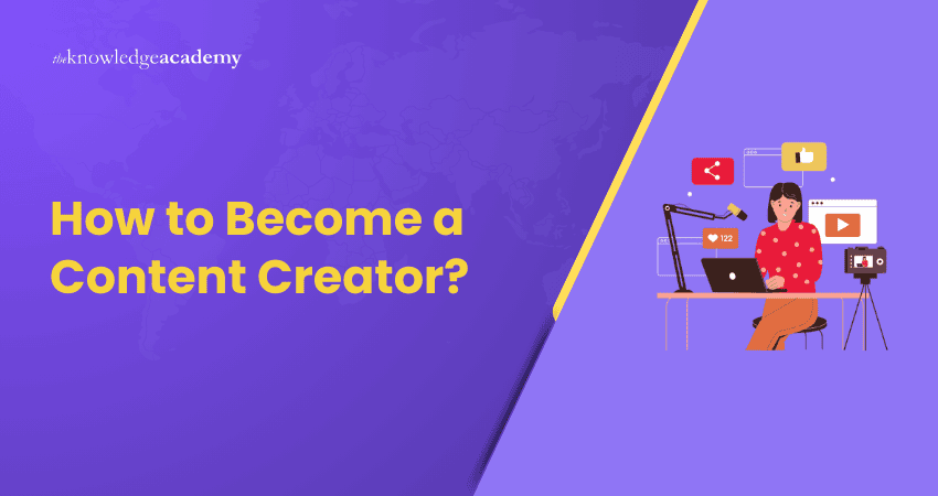 How to Become a Content Creator?