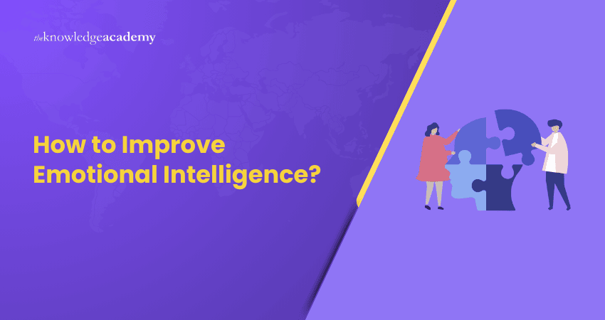 How to Improve Emotional Intelligence?
