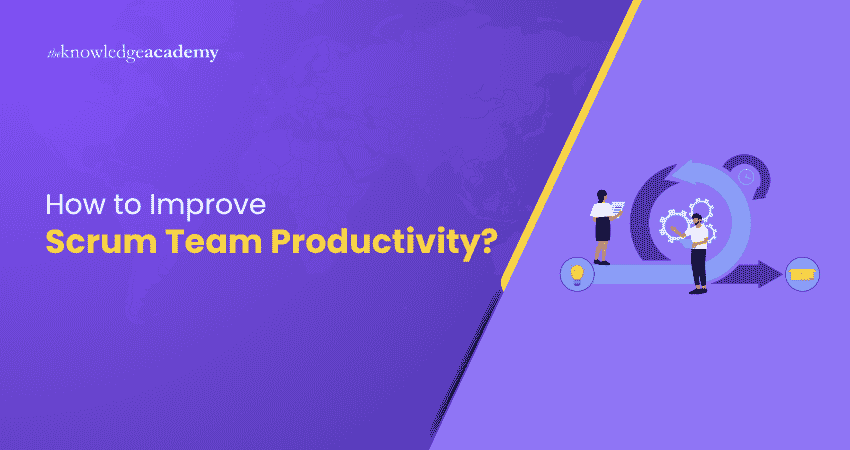 How to Improve Scrum Team Productivity