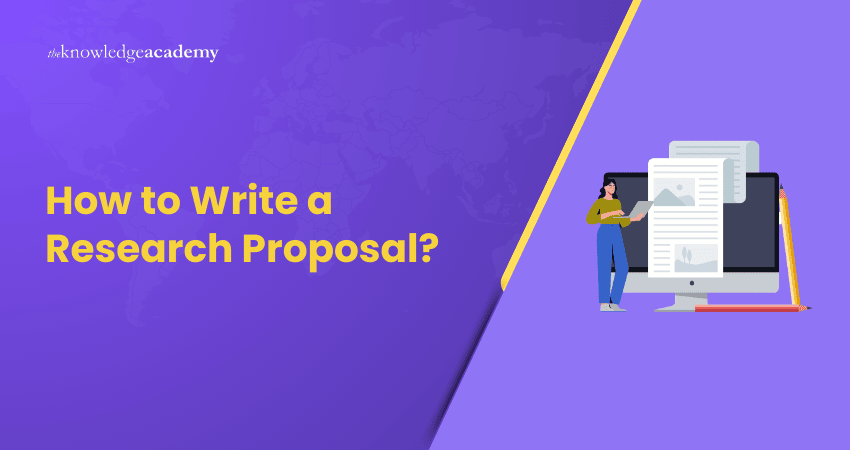 How to Write a Research Proposal?