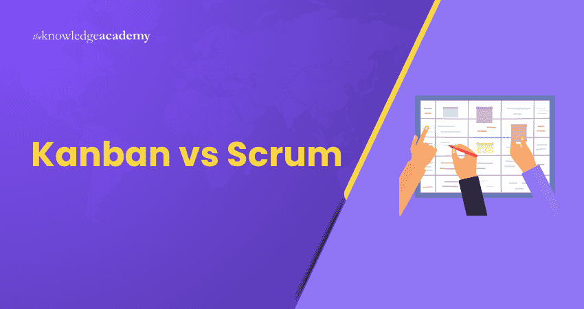  Kanban vs. Scrum