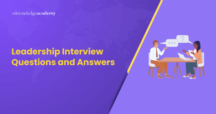Leadership Interview Questions and Answers