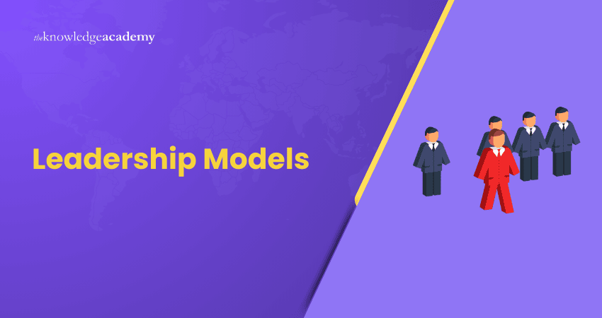 Leadership Models