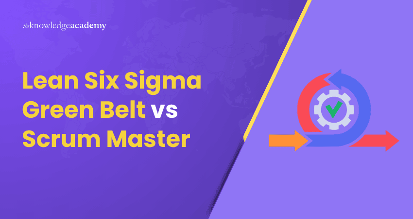 Lean Six Sigma Green Belt vs Scrum Master