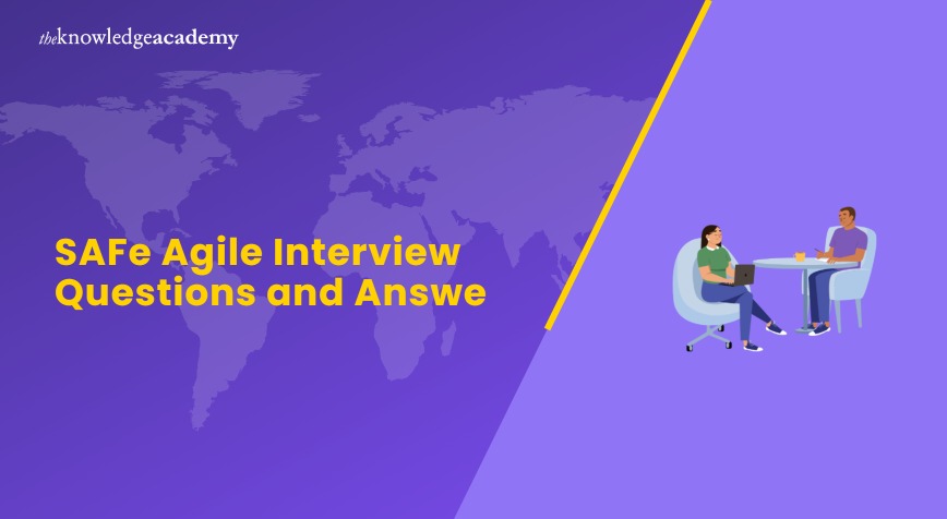 SAFe Agile Interview Questions and Answers SAFe Agile Interview Questions and Answers