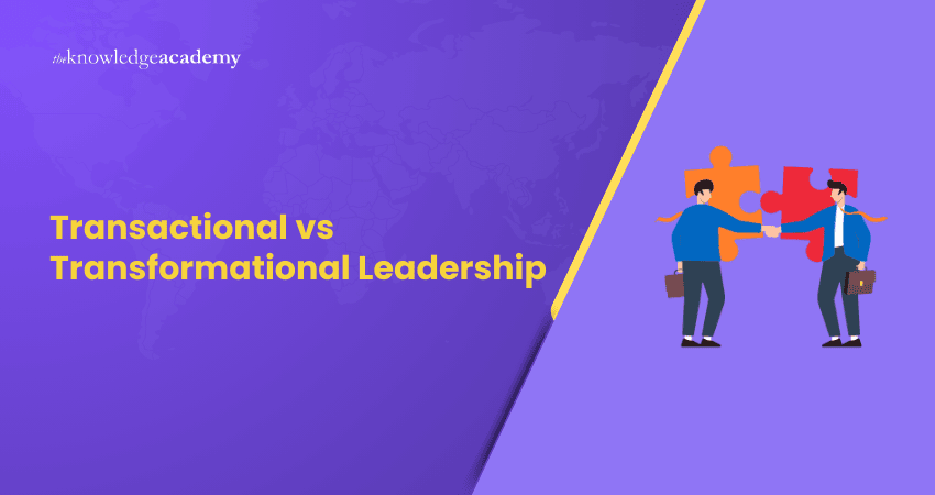 Transactional vs Transformational Leadership
