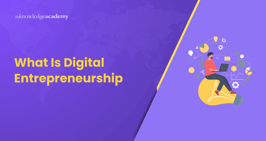 What Is Digital Entrepreneurship What Is Digital Entrepreneurship