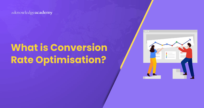 What is Conversion Rate Optimisation?