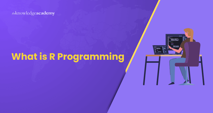 What is R Programming What is R Programming