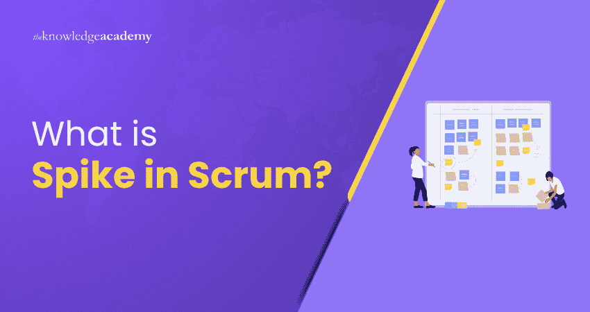 What is Spike in Scrum?