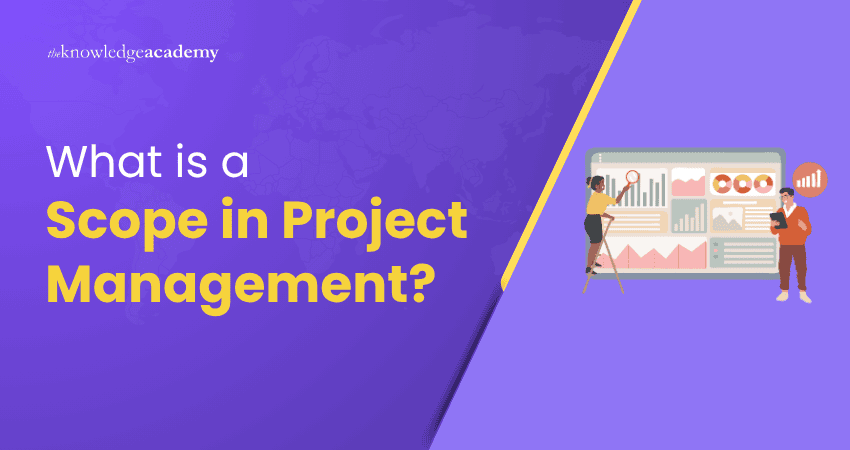 What is a Scope in Project Management