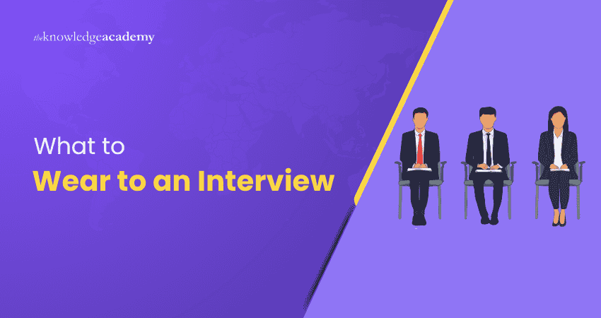 What to Wear to an Interview? What to Wear to an Interview?