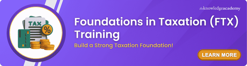 Foundations in Taxation (FTX) Training Foundations in Taxation (FTX) Training
