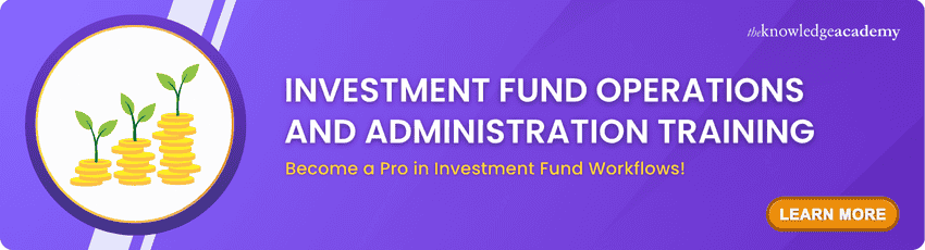 Investment Fund Operations And Administration Training Investment Fund Operations And Administration Training