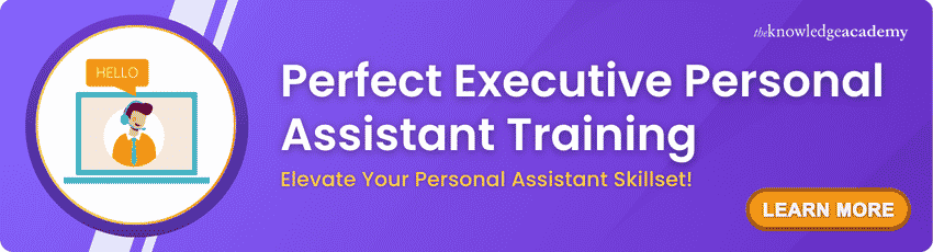 Perfect Executive Personal Assistant Training Join the Perfect Executive Personal Assistant Training now