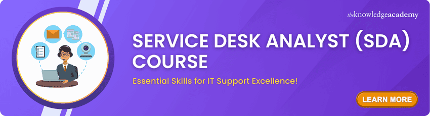 Service Desk Analyst (SDA) Course