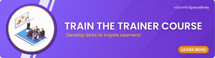 Train the Trainer Course Train the Trainer Course