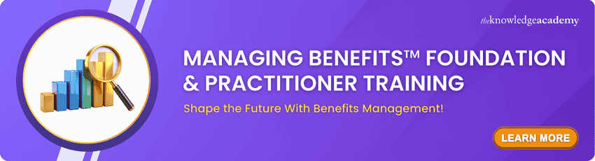 Managing Benefits Foundation & Practitioner Training Managing Benefits Foundation & Practitioner Training