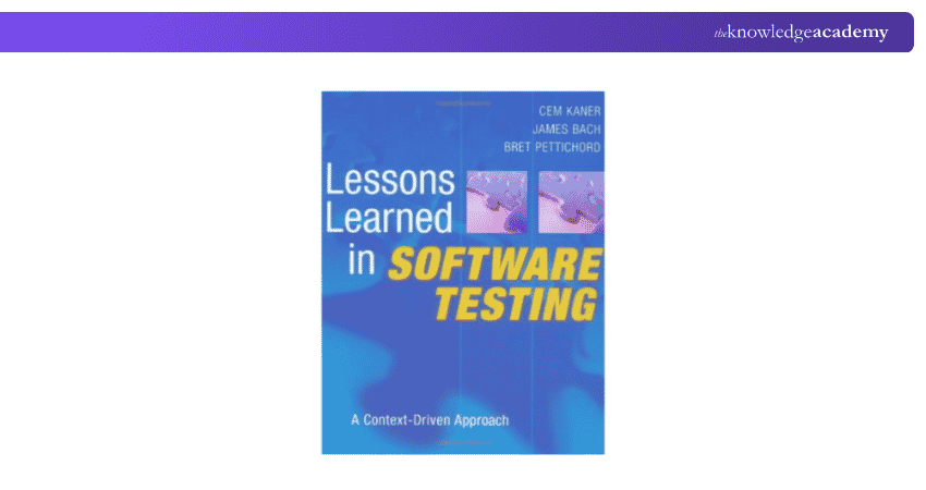 Lessons Learned in Software Testing: A Context-Driven Approach Lessons Learned in Software Testing: A Context-Driven Approach