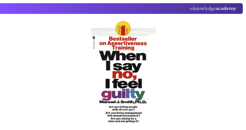 When I Say No, I Feel Guilty” book by Manuel J. Smith When I Say No, I Feel Guilty” by Manuel J. Smith