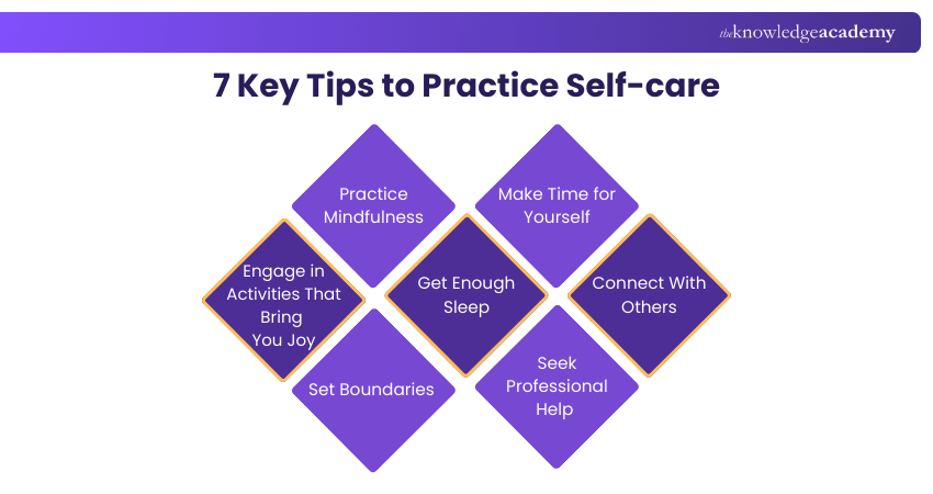 7 Key Tips to Practice Self-care