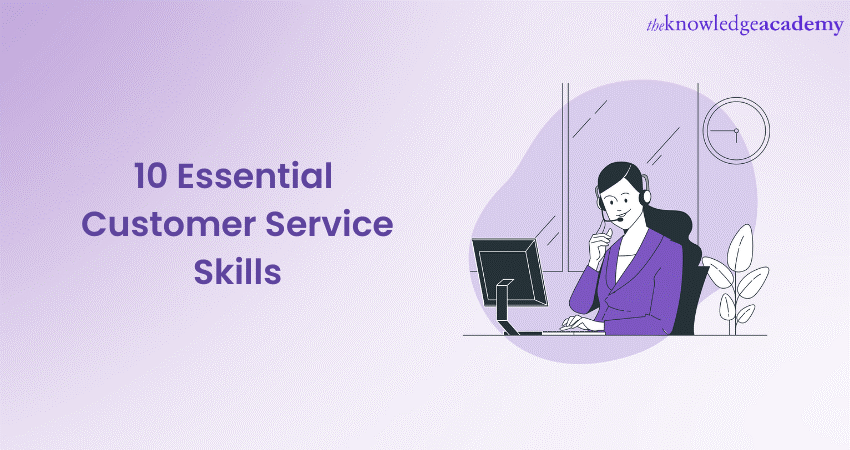 10 Essential Customer Service Skills 