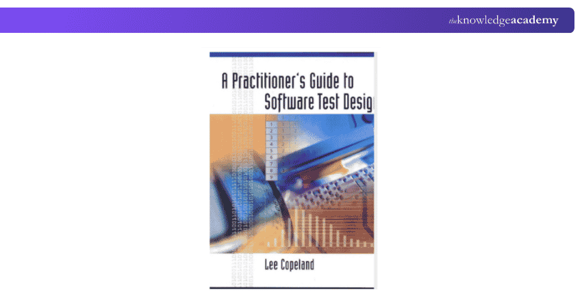 A Practitioner’s Guide to Software Test Design A Practitioner’s Guide to Software Test Design