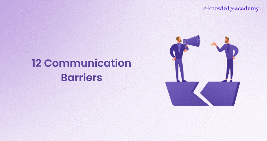12 Communication Barriers