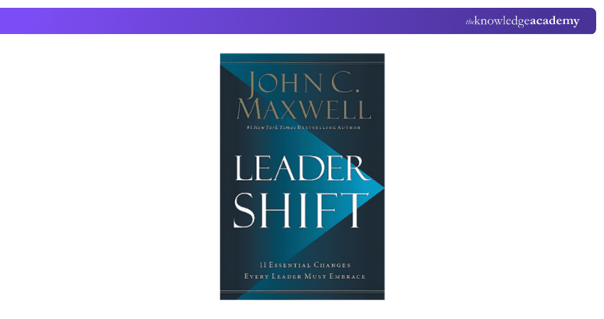Leadershift (The 11 Essential Changes Every Leader Must Embrace) Leadershift (The 11 Essential Changes Every Leader Must Embrace)