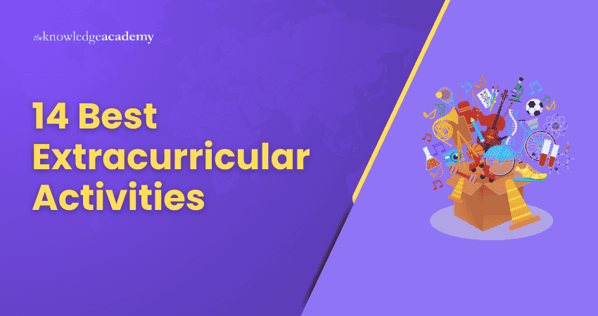 14 Best Extracurricular Activities 14 Best Extracurricular Activities