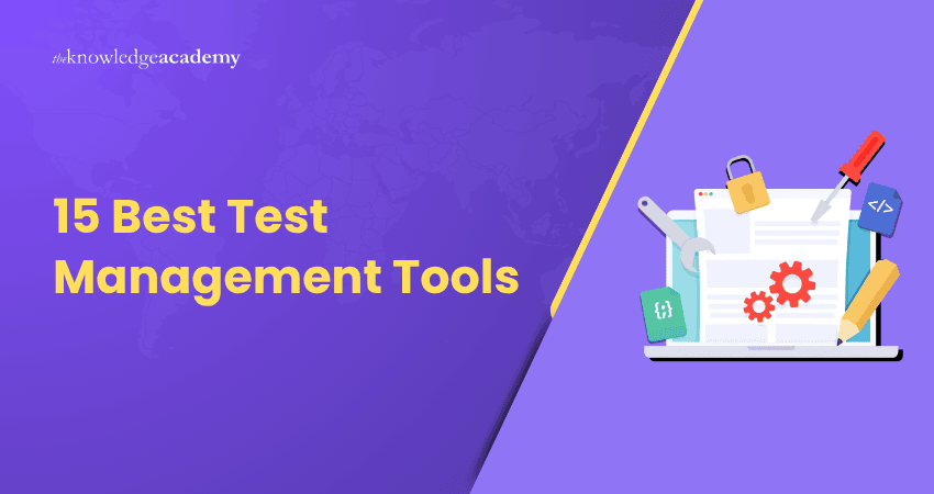 15 Best Test Management Tools 15 Best Test Management Tools
