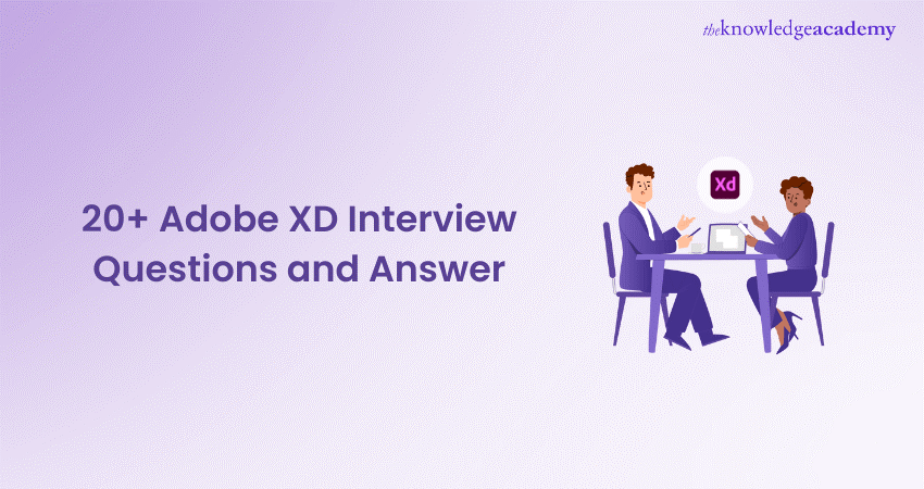 20+ Adobe XD Interview Questions and Answer