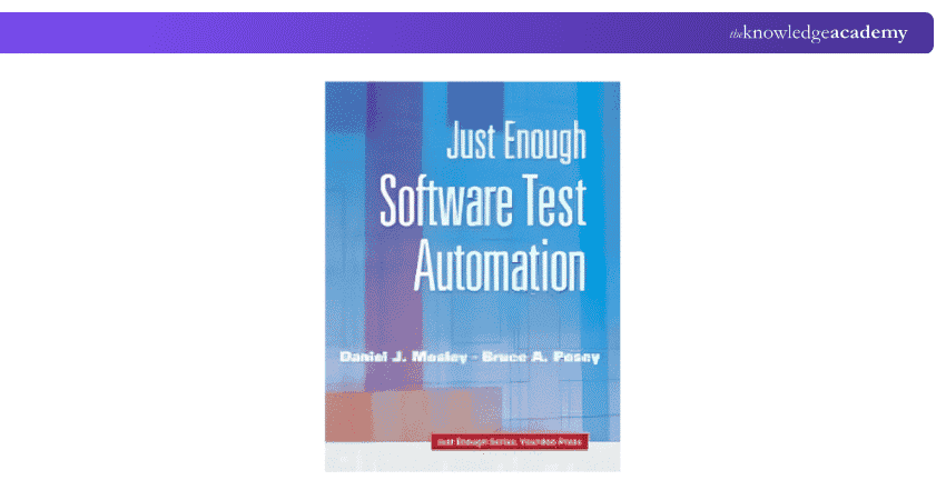 The Just Enough Software Test Automation The Just Enough Software Test Automation