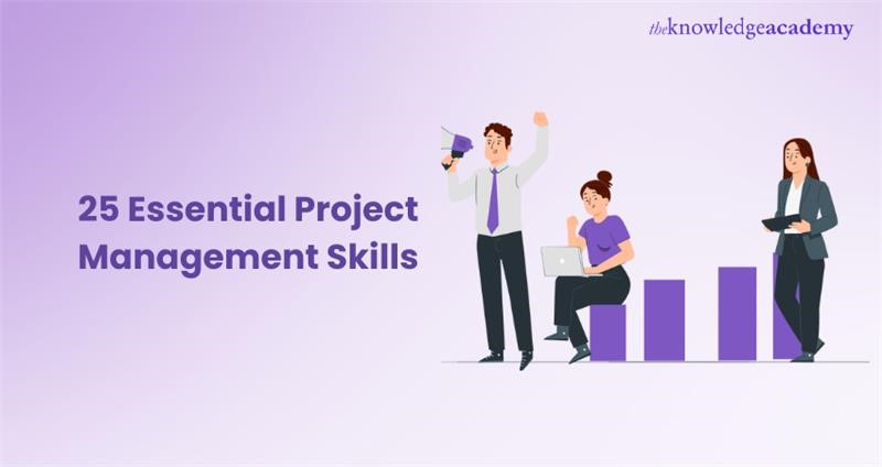 25 Essential Project Management Skills