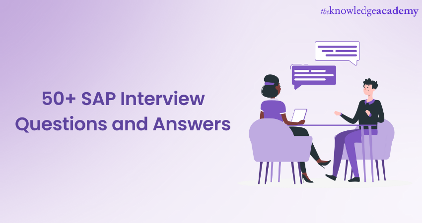 50+ SAP Interview Questions and Answers
