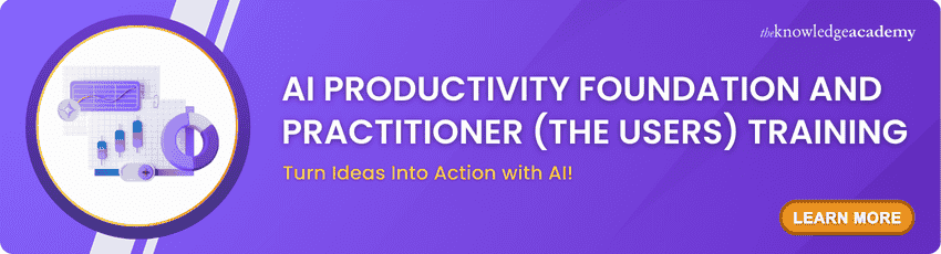 AI Productivity Foundation And Practitioner (The Users) CTA AI Productivity Foundation And Practitioner (The Users)
