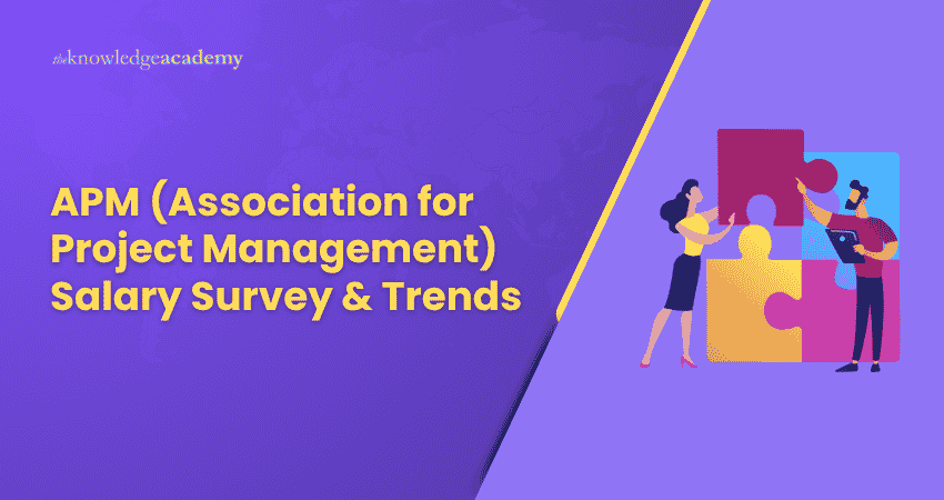 APM (Association for Project Management) Salary Survey & Trends Salary Survey of APM (Association for Project Management