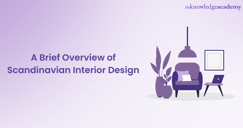 Scandinavian Interior Design: Discover Timeless Elegance - Learn Scandinavian Interior Design Online For Beginners
