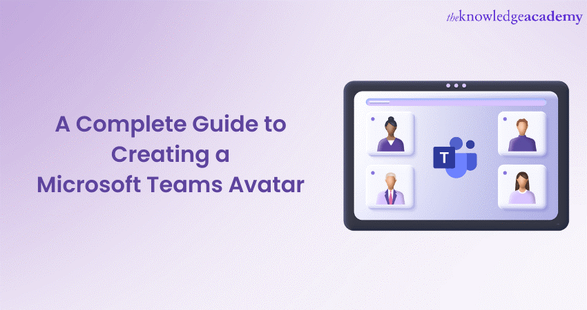 A Complete Guide to Creating a Microsoft Teams Avatar